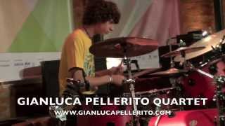 GIANLUCA PELLERITO QUARTET - BRASIL TOUR 16 DICEMBRE 2013