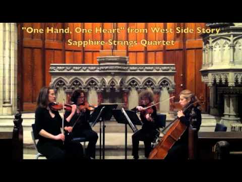 "One Hand, One Heart" Sapphire Strings Quartet