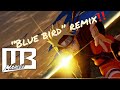 Naruto Shippuden OP - Blue Bird [Marco B. Remix]