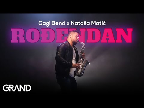 Gagi Bend feat. Nataša Matić - Rođendan - (Official Video 2019)