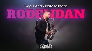 Gagi Bend feat Nataša Matić - Rođendan - (Offic