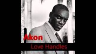 Akon - Love Handles