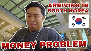 ATM PROBLEM IN THE AIRPORT OF SOUTH KOREA 🇰🇷  I CANT GET MONEY 💰 OMG 😱