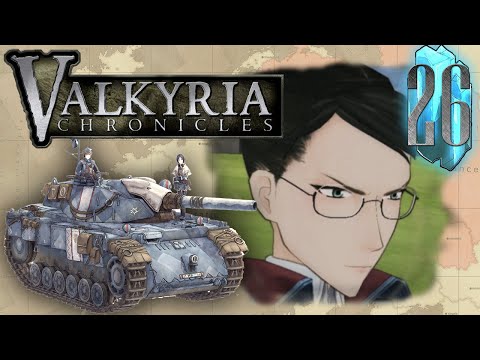 Valkyria Chronicles :: EP - 26 :: Varrot's Revenge