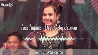 Download lagu Anie anjanie familys group - debu debu jalanan mp3 Download lagu Anie anjanie familys group - debu debu jalanan mp3