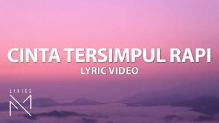 Download lagu Cinta Tersimpul Rapi (Lyric Video) mp3