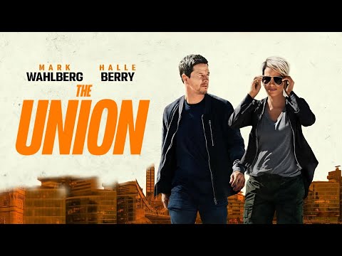 The Union (2024) Movie | Halle Berry, Mark Wahlberg | React And Reviews