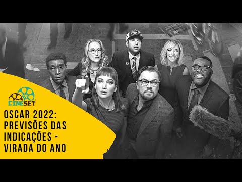 Oscar 2022: Previsões das Indicações - Virada do Ano