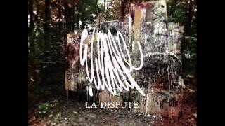 La Dispute - The Most Beautiful Bitter Fruit w/ lyrics