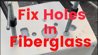 Fix holes in fiberglass yourself!