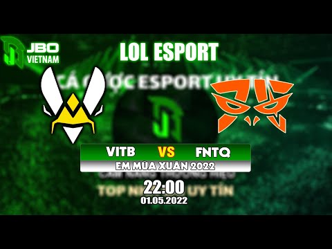 JBOVIETNAM - LOL - NHẬN ĐỊNH - FNTQ vs VITB