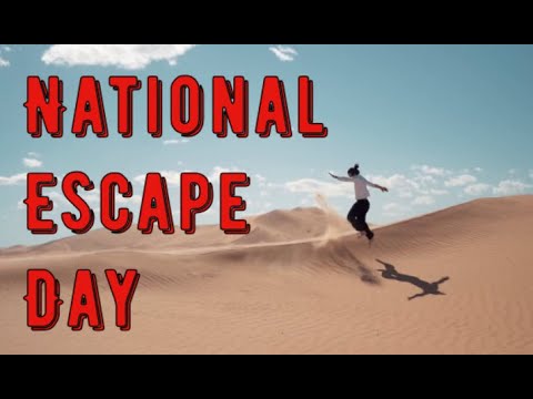 National Escape Day (January 30), Activities and How to Celebrate National Escape Day