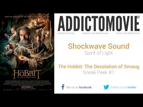 The Hobbit  The Desolation of Smaug   Sneak Peek #1 Music #2 Shockwave Sound   Spirit of Light