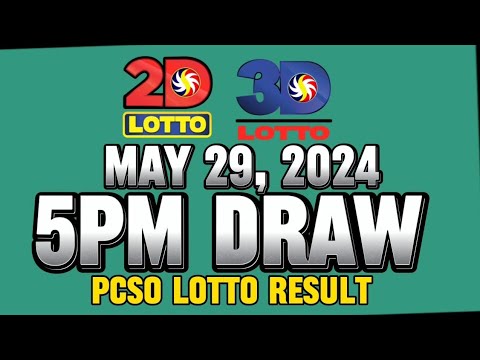 LOTTO 5PM DRAW 2D & 3D RESULT MAY 29, 2024 #5pmlottoresult #lottoresulttoday