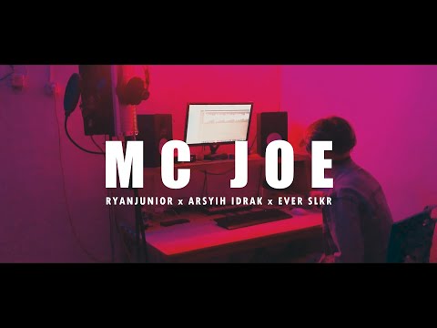 MC JOE - RYANJUNIOR x ARSYIH IDRAK x EVER SLKR