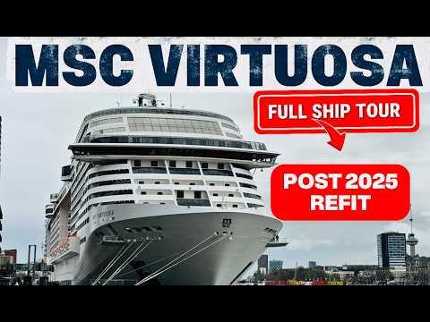 MSC Virtuosa. What's changed? Full ship tour 2026