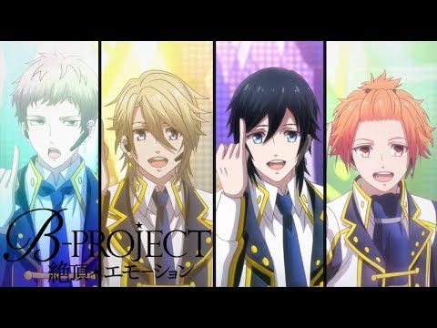 B-PROJECT Zeccho＊Emotion - Opening | Zeccho Emotion