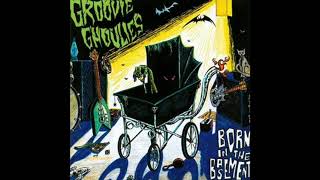 Groovie Ghoulies – Born In The Basement
