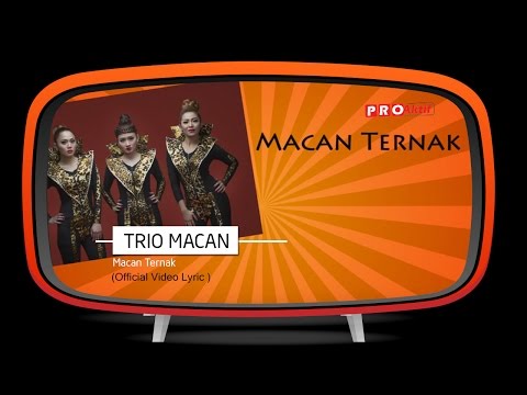 Trio Macan - Macan Ternak (Official Lyric Video)