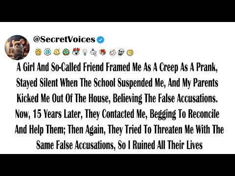 A Girl And So-Called Friend Framed Me As A Creep As A Prank, Stayed Silent When The School Suspen...