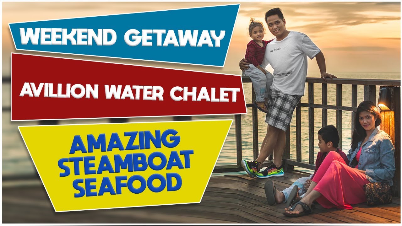 WEEKEND GETAWAY | Avillion Port Dickson Negeri Sembilan Malaysia
