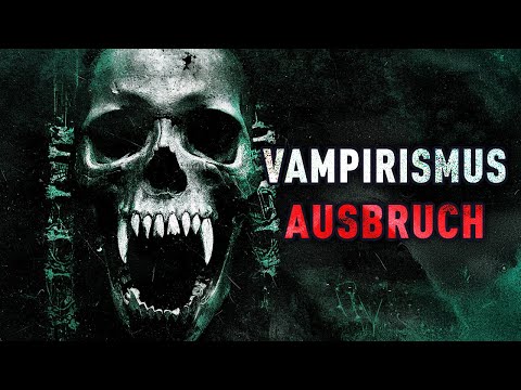 Die große Vampir-Epidemie: Als die Angst Gräber in Schlachtfelder verwandelte