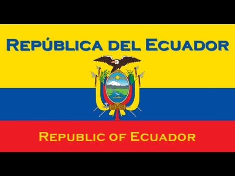 「National Anthem」República del Ecuador - ¡Salve, Oh Patria!