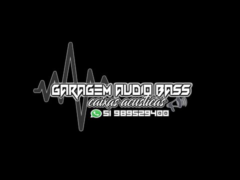 CD GARAGEM ÁUDIO BASS CAIXAS ACÚSTICAS - VIAMÃO RS  2020