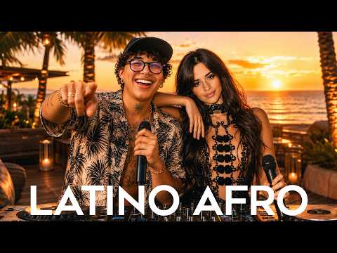LATINO MIX 2026 🌴 Latino Afro House & Afrobeats | Latin House Sunset Mix