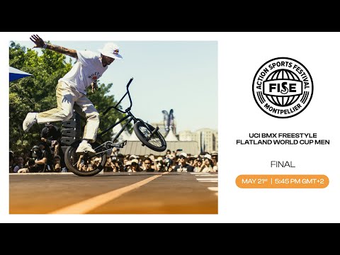 FISE MONTPELLIER 2023 | UCI BMX Freestyle Flatland World Cup Men Final