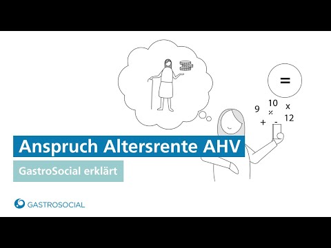 Anspruch Altersrente AHV – GastroSocial erklärt