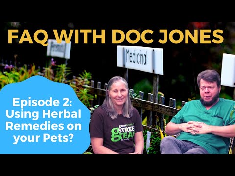 Treating your Pets with Herbs - FAQ with Doc Jones  PART 2