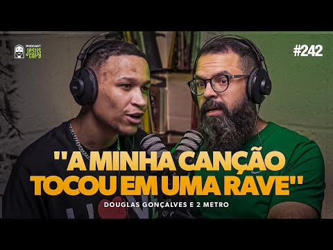 2 METRO (CANTOR DE TRAP) | Podcast JesusCopy com Douglas Gonçalves