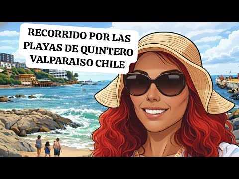Recorrido por las playas de Quintero.Valparaiso Chile.
