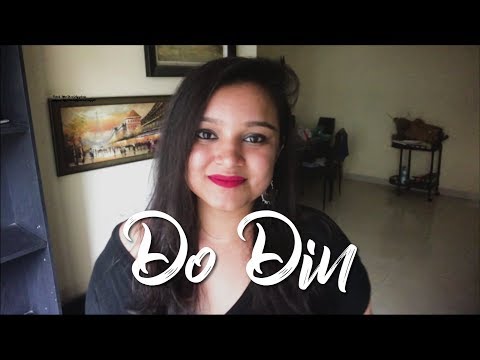 Do Din (Darshan Raval) | Acoustic Cover by Juhi Goyal