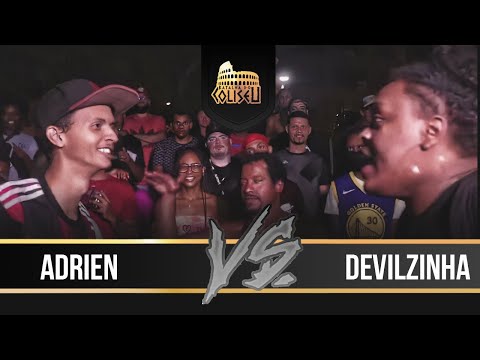 DEVILZINHA X ADRIEN - BATALHA DO COLISEU - EDIÇÃO 89