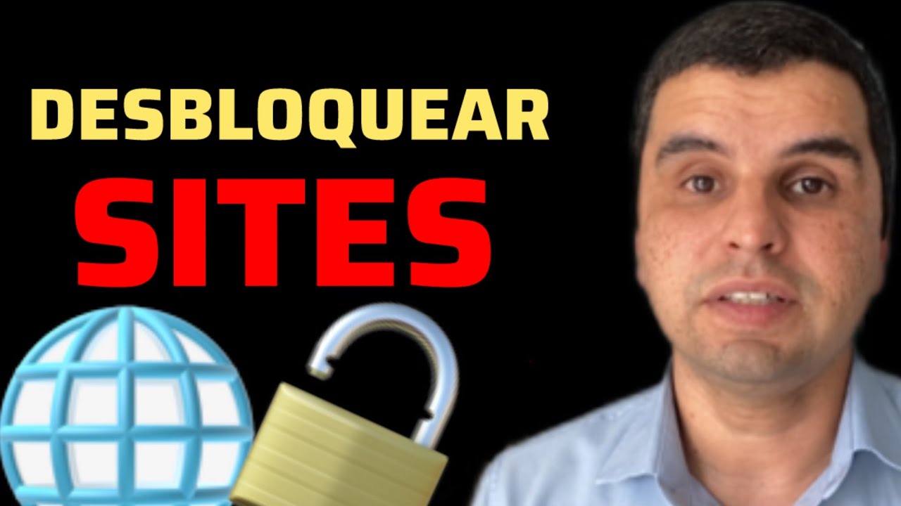 COMO DESBLOQUEAR SITES BLOQUEADOS PELA SUA INTERNET