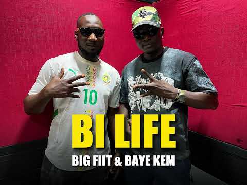 Big Fiit - BI LIFE feat Baye Kem