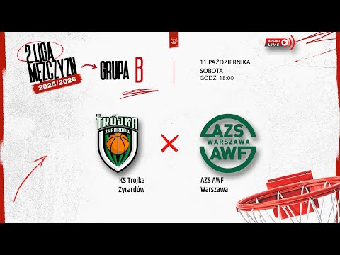 KS Trójka Żyrardów - AZS AWF Warszawa (2 LM)