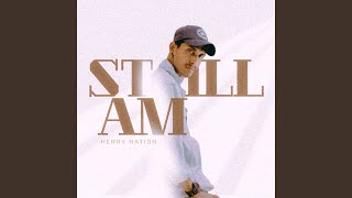 Download lagu Still Am mp3 Download lagu Still Am mp3