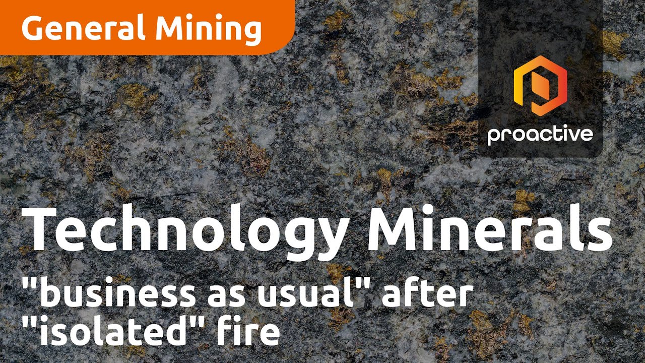 Technology Minerals CEO says its "business as usual" after "isolated" fire