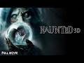 Haunted 3D Full Movie Vikram Bhatt Anand Pandit Mimoh Horror Movie