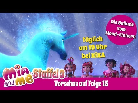 Die Ballade vom Mond Einhorn - Mia and me Staffel 3 - Vorschau auf Folge 15