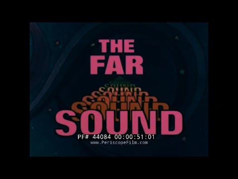 "THE FAR SOUND" 1973 BELL LABORATORIES HISTORY OF LONG DISTANCE TELEPHONE SERVICE DOCUMENTARY 44084