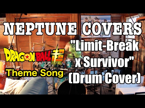 Dragon Ball Super Opening - Limit-Break x Survivor (Drum Cover)