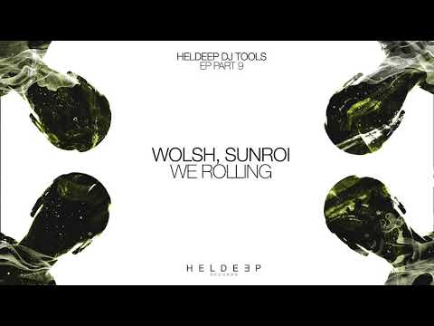 Wolsh, Sunroi - We Rolling (Official Audio)