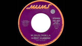 1975 Albert Hammond - 99 Miles From  L.A. (#1 A/C)