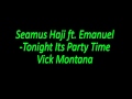 Seamus Haji ft. Emanuel - Tonight It's Party Time ...