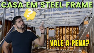 Casa em Steel Frame: Vale a pena? Descubra os benefícios e vantagens!