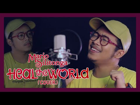 Heal The World - Michael Jackson ( Mario Silitonga Cover)